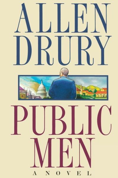 Cover for Allen Drury · Public Men (Pocketbok) (2014)