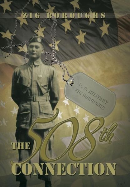 Cover for Zig Boroughs · The 508th Connection (Innbunden bok) (2013)