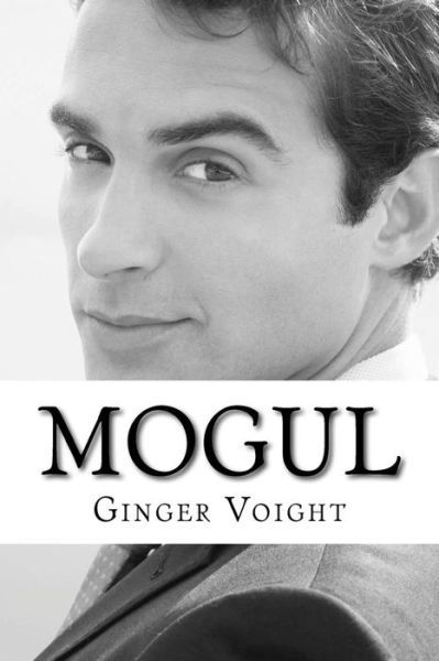 Cover for Ginger Voight · Mogul (Taschenbuch) (2013)