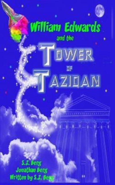 Cover for S Z Berg · William Edwards and the Tower of Tazidan (Taschenbuch) (2012)