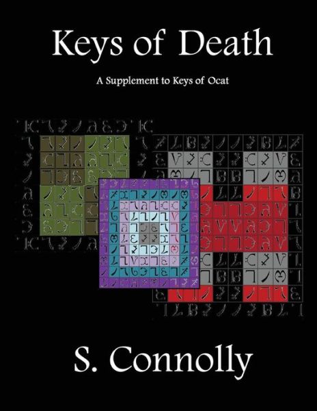 Cover for S. Connolly · Keys of Death: a Supplement to Keys of Ocat (Paperback Book) (2012)