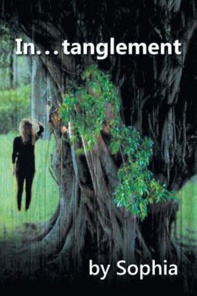 Cover for Sophia · In . . . tanglement (Paperback Book) (2016)