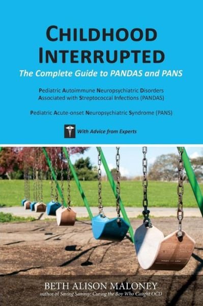 Cover for Beth Alison Maloney · Childhood Interrupted: the Complete Guide to Pandas and Pans (Paperback Bog) (2013)