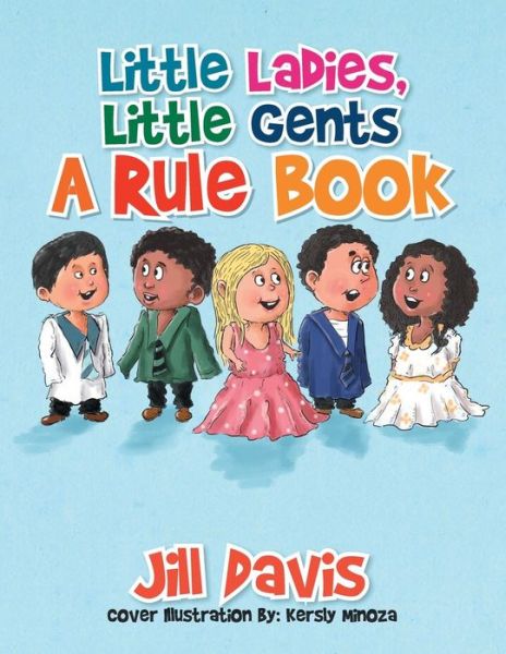 Cover for Jill Davis · Little Ladies, Little Gents: a Rule Book (Paperback Book) (2014)