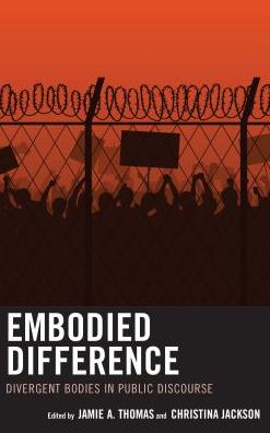 Cover for Jamie A. Thomas · Embodied Difference: Divergent Bodies in Public Discourse (Hardcover Book) (2019)