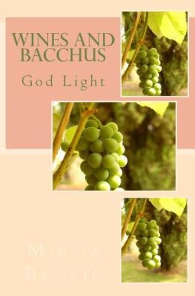 Cover for Marcia Batiste · Wines and Bacchus (Paperback Bog) (2014)