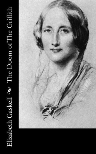 Cover for Elizabeth Gaskell · The Doom of the Griffith (Paperback Book) (2014)