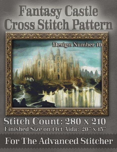 Cover for Tracy Warrington · Fantasy Castle Cross Stitch Pattern: Design Number 10 (Paperback Book) (2014)