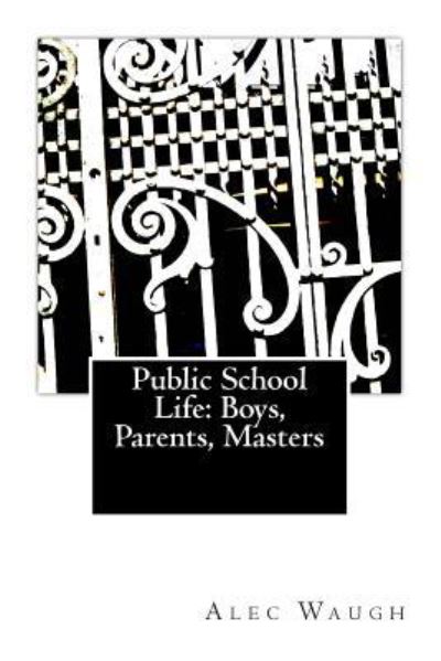 Cover for Alec Waugh · Public School Life (Paperback Book) (2015)