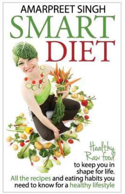 Cover for Amarpreet Singh · Smart Diet (Paperback Book) (2015)