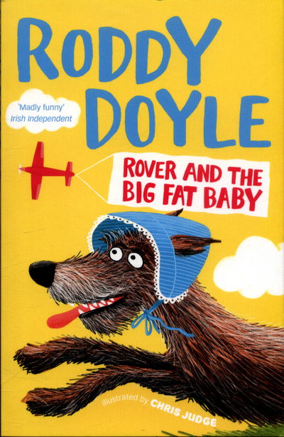 Cover for Roddy Doyle · Rover and the Big Fat Baby (Paperback Book) [Main Market Ed. edition] (2017)