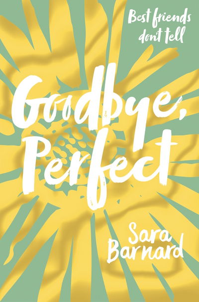 Cover for Sara Barnard · Goodbye, Perfect (Paperback Book) (2018)