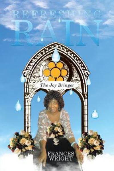 Cover for Frances Wright · Refreshing Rain (Paperback Book) (2015)