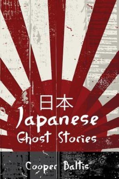 Cover for Cooper Baltis · Japanese Ghost Stories (Paperback Bog) (2016)