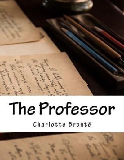 Cover for Charlotte Brontë · The Professor (Paperback Bog) (2015)
