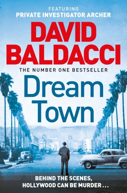Cover for David Baldacci · Dream Town - Private Investigator Archer (Paperback Book) (2022)