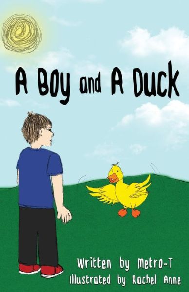 Cover for Metro -T · A Boy and A Duck (Paperback Book) (2016)