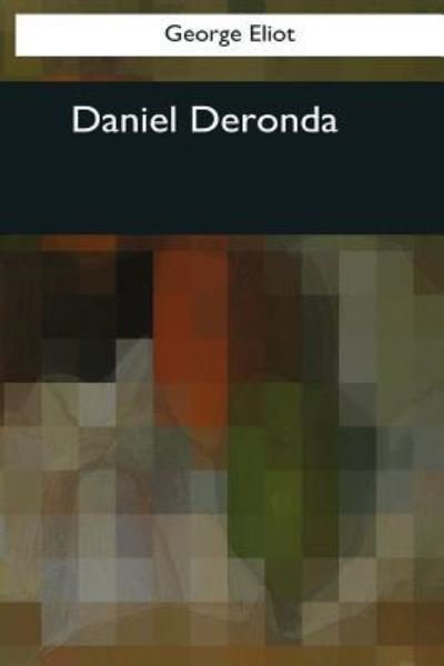 Cover for George Eliot · Daniel Deronda (Paperback Book) (2017)