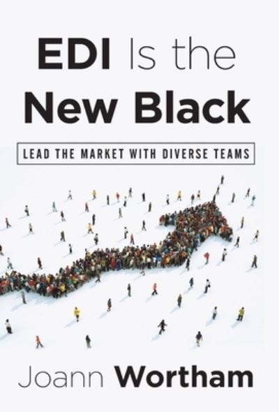 Cover for Joann Wortham · EDI Is the New Black (Book) (2022)