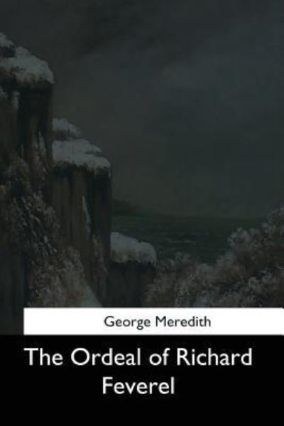 Cover for George Meredith · The Ordeal of Richard Feverel (Paperback Bog) (2017)