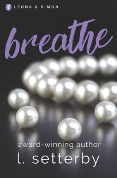 Cover for L Setterby · Breathe (Paperback Bog) (2017)