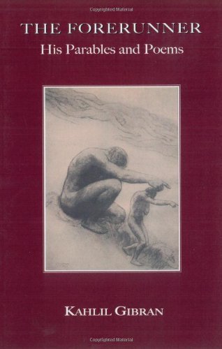 Cover for Kahlil Gibran · The Forerunner: His Parables and Poems (Pocketbok) (2007)