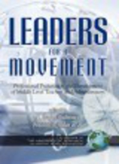 Leaders for a Movement (Pb) - P Gayle Andrews - Książki - Information Age Publishing - 9781593110864 - 5 września 2000