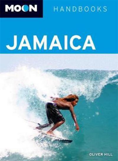 Cover for Oliver Hill · Moon Handbooks: Jamaica (Bok) (2010)