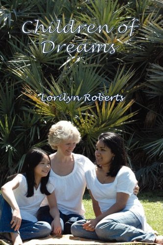 Cover for Lorilyn Roberts · Children of Dreams (Taschenbuch) (2009)