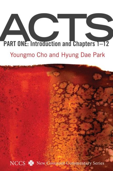 Acts, Part One - Youngmo Cho - Books - Cascade Books - 9781608993864 - October 23, 2019