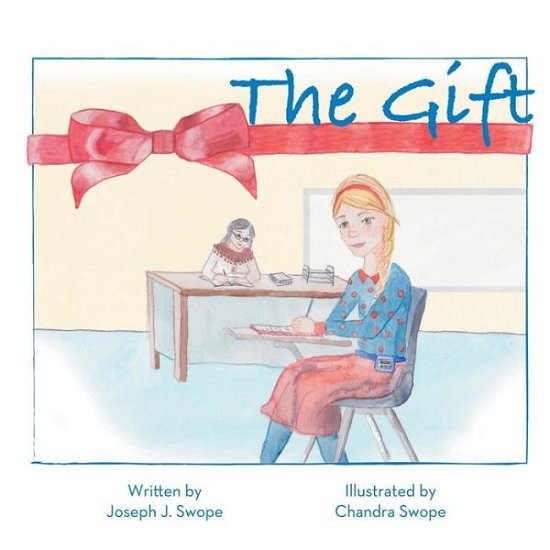 The Gift (First Printing) - Joseph J Swope - Bøker - Black Rose Writing - 9781612965864 - 10. september 2015