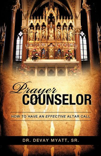 Cover for Sr. Dr. Devay Myatt · Prayer Counselor (Paperback Book) (2009)