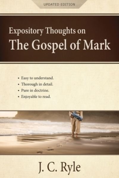 Cover for J C Ryle · Expository Thoughts on the Gospel of Mark: A Commentary (Taschenbuch) (2020)