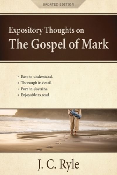 Cover for J C Ryle · Expository Thoughts on the Gospel of Mark: A Commentary (Pocketbok) (2020)