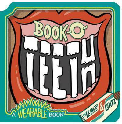 Cover for Donald Lemke · Book-o-teeth: a Wearable Book - Wear-a-book (Kartongbok) [Brdbk edition] (2015)