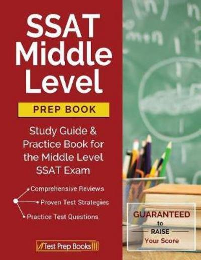 Cover for Ssat Middle School Practice Book Team · SSAT Middle Level Prep Book: Study Guide &amp; Practice Book for the Middle Level SSAT Exam (Paperback Bog) (2017)