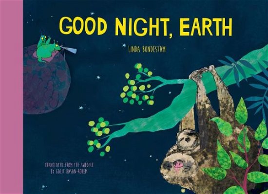 Cover for Linda Bondestam · Good Night, Earth (Hardcover bog) (2021)