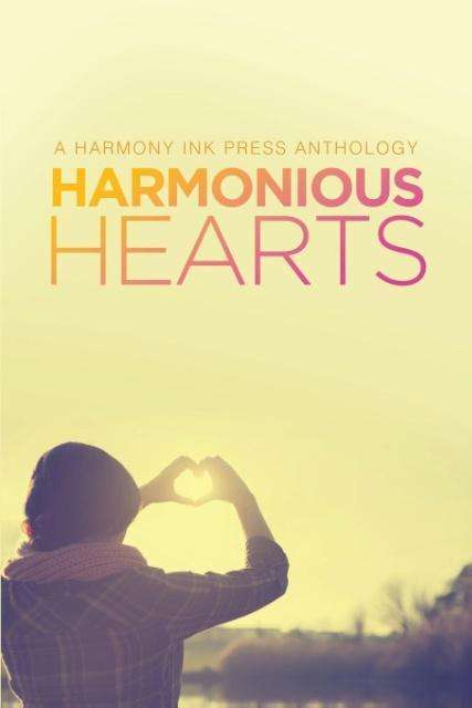 Cover for Avery Burrow · Harmonious Hearts 2014 - Stories from the Young Author Challenge Volume 1 - Harmony Ink Press - Young Author Challenge (Paperback Book) [New edition] (2014)