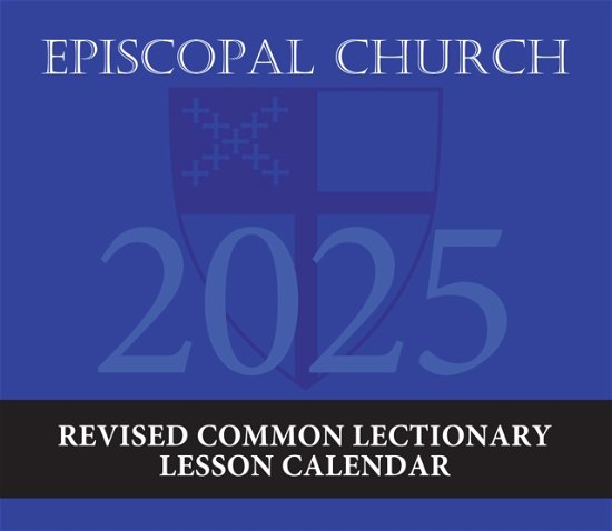 Cover for 2025 Episcopal Church Revised Common Lectionary Lesson Calendar (Calendar) (2024)