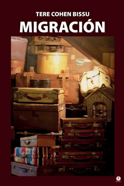 Cover for Tere Cohen Bissu · Migracion (Paperback Book) (2021)