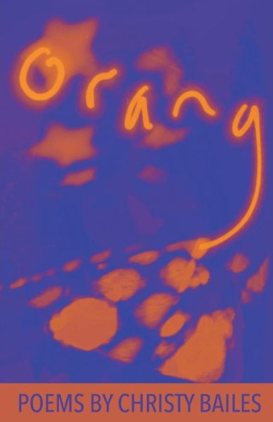 Cover for Christy Bailes · Orang (Book) (2021)