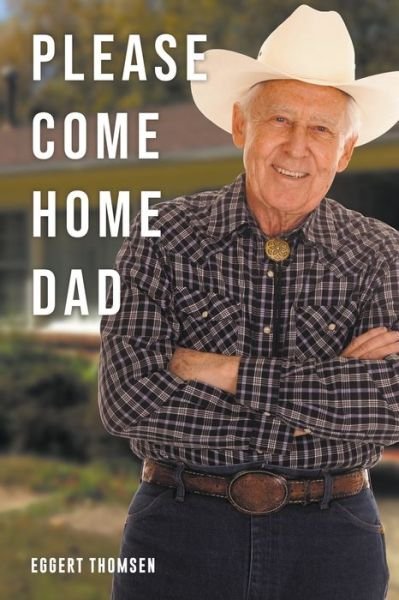 Cover for Eggert Thomsen · Please Come Home Dad (Paperback Bog) (2020)