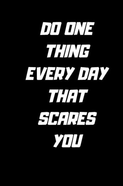Cover for Rm Publishing · Do one thing every day that scares you. (Pocketbok) (2020)