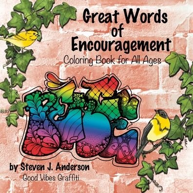 Steven J Anderson · Great Words of Encouragement (Paperback Book) (2021)