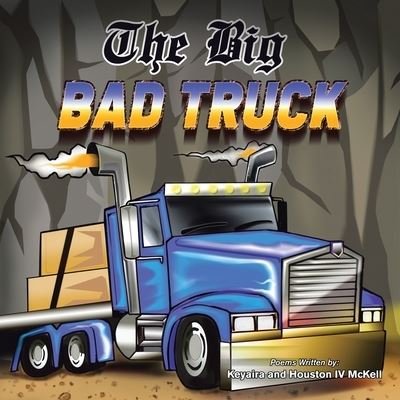 Cover for Keyaira Mckell · Big Bad Truck (Buch) (2022)