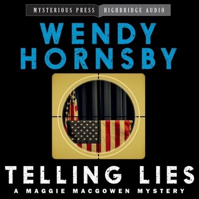 Cover for Wendy Hornsby · Telling Lies Lib/E (CD) (2013)