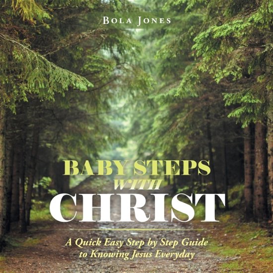 Cover for Bola Jones · Baby Steps with Christ (Book) (2021)