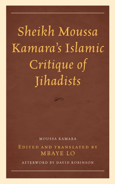 Cover for Moussa Kamara · Sheikh Moussa Kamara’s Islamic Critique of Jihadists (Hardcover Book) (2023)