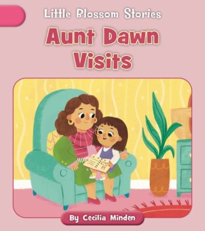 Cover for Cecilia Minden · Aunt Dawn Visits (Book) (2023)