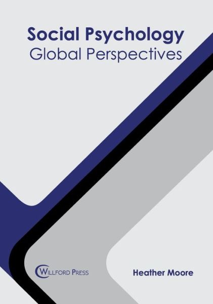 Cover for Heather Moore · Social Psychology: Global Perspectives (Hardcover Book) (2019)